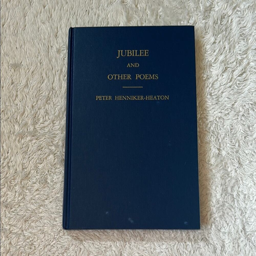 Jubilee and Other Poems - Peter Henniker-Heaton 1971 2nd edition HC GOOD